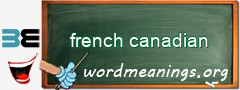 WordMeaning blackboard for french canadian